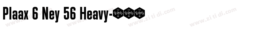 Plaax 6 Ney 56 Heavy字体转换